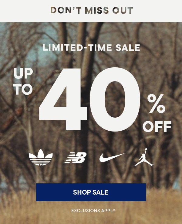 Don't miss out! Up to 40% Off | SHOP SALE | Exclusions Apply