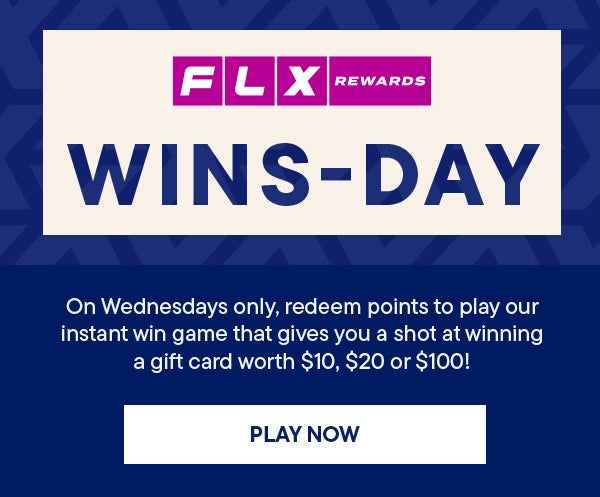 On Wednesday only, redeem points to play our instant win game that gives you a shot at winning a gift card worth $10, $20 or $100! | PLAY NOW