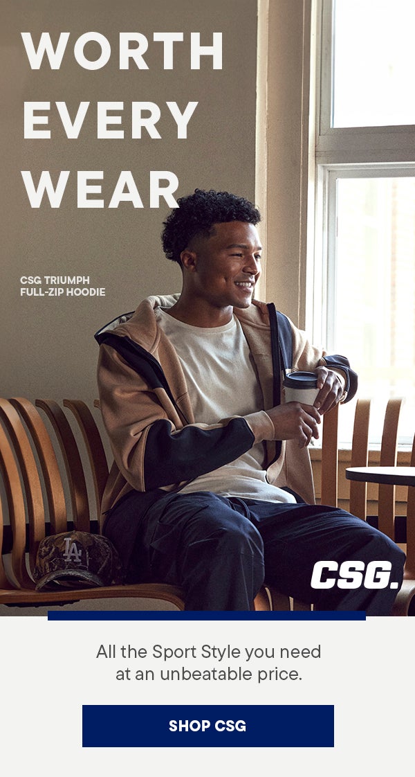 All the Sport Style you need, starting at $6.99. | SHOP CSG