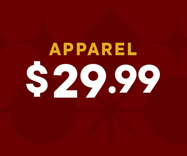 $29.99 APPAREL