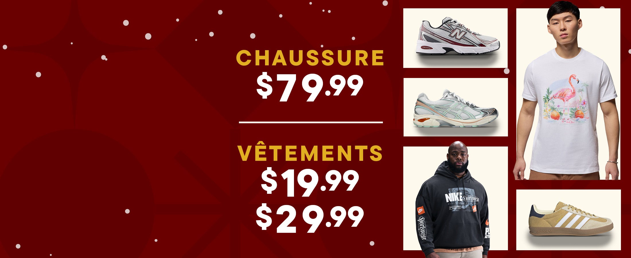 Shop Holiday Sale - $79.99 Footwear - $19.99 & $29.99 Apparel