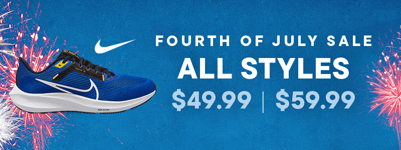 Fourth of July Sale All Styles $49.99 | $59.99