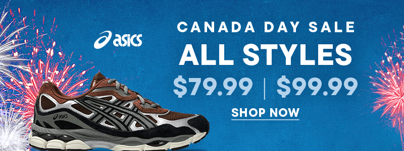 Canada Day Sale All Styles $79.99 & $99.99