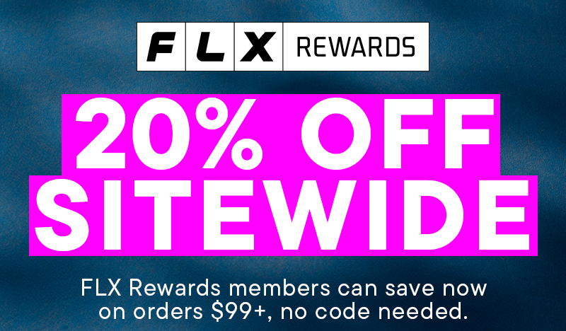 FLX MOS 20% OFF $99+