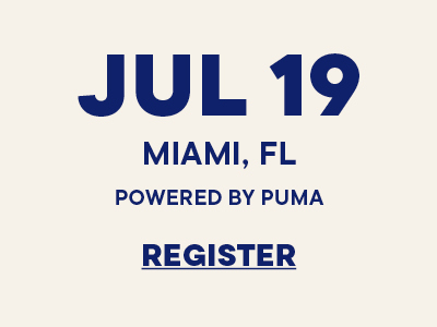 Sign up for the run club event. JULY 19 Miami, FL Powered by PUMA