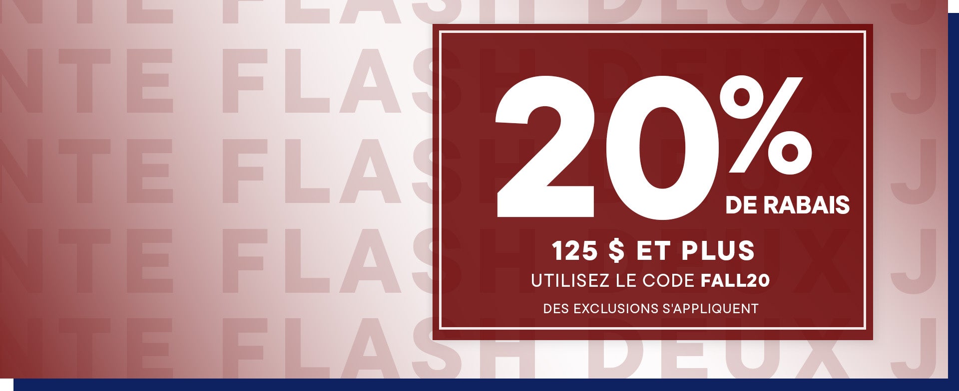 Flash Sale! Shop 20% off orders of $125 or more