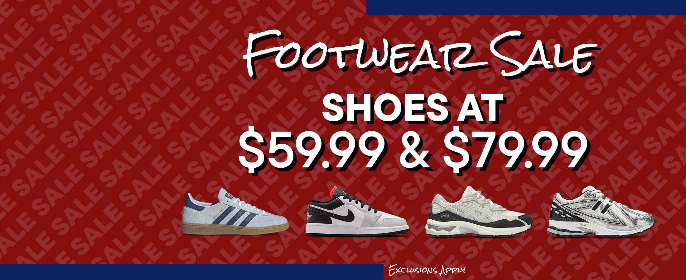 Footwear Sale $59.99 & $79.99