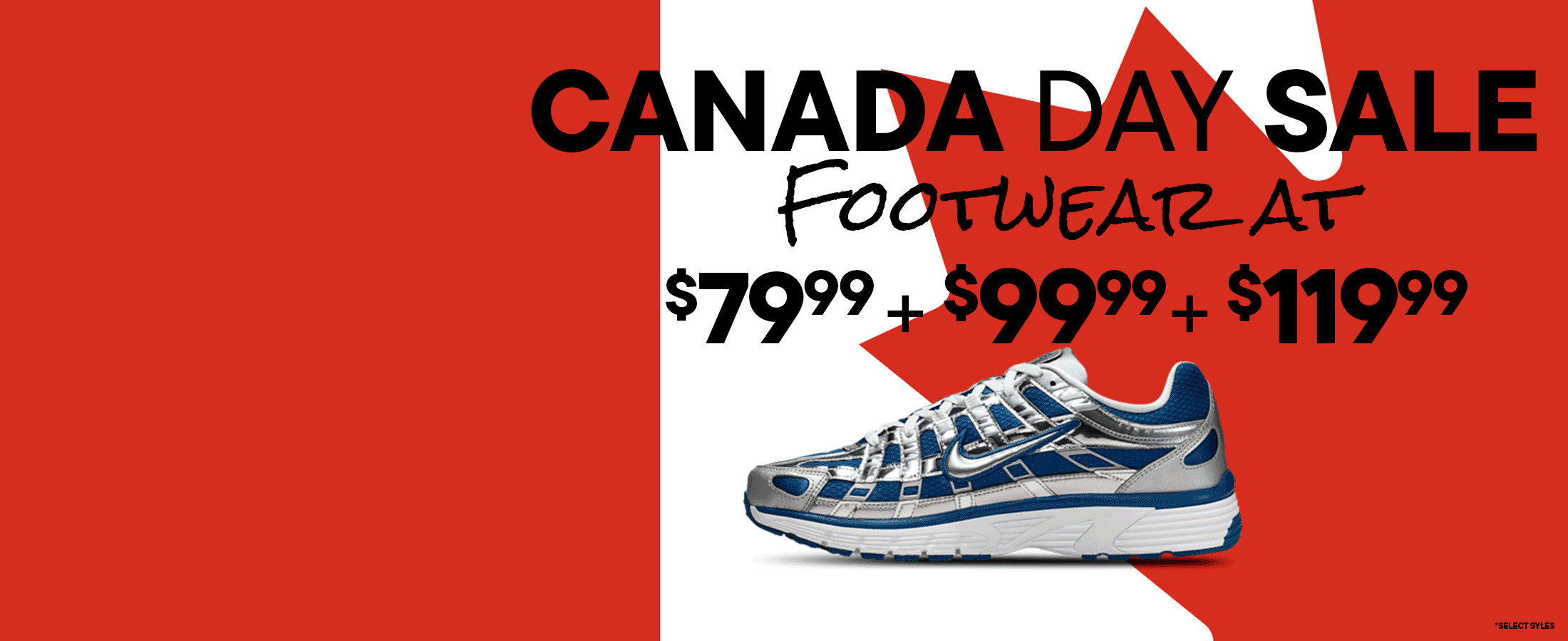 Canada Day Sale - $79.99, $99.99 & $119.99 Footwear