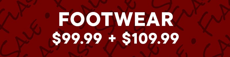 Spring Sale- Footwear $99.99 & $109.99