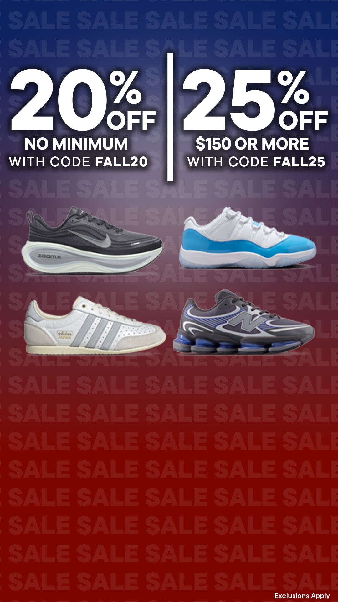20% OFF NO MIN code FALL20, 25% OFF $150+ code FALL25