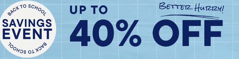 Back To School Up To 40% Off