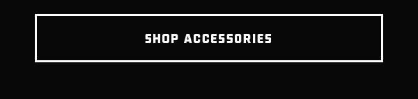 SHOP ACCESSORIES