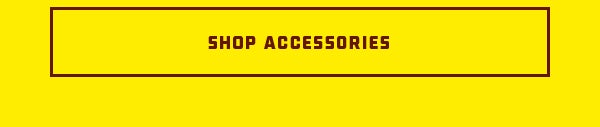 SHOP ACCESOORIES