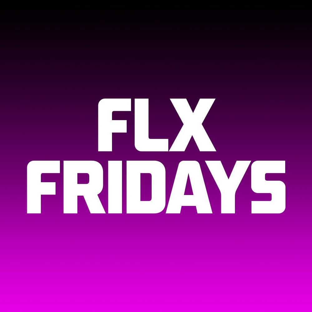 FLX Fridays
