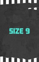 Size 9 