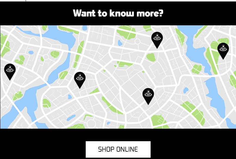 Want to know more? Shop Explore Our World