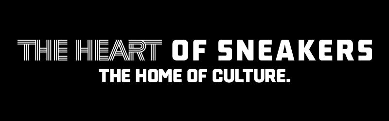 The Heart of Sneakers. The Home of Culture.