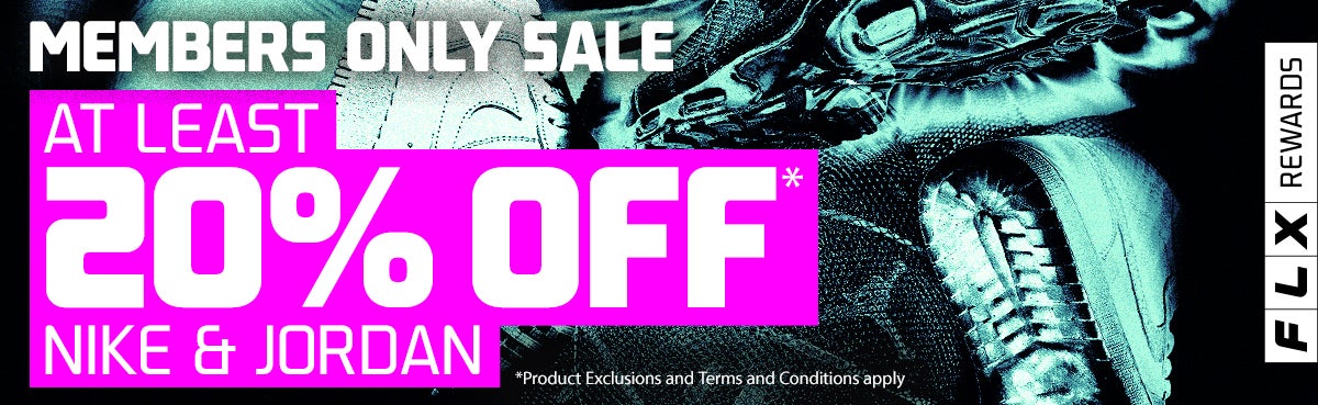 Members Only Sale | At Least 20% OFF Nike and Jordan.  Product Exclusions and Terms and Conditions Apply.