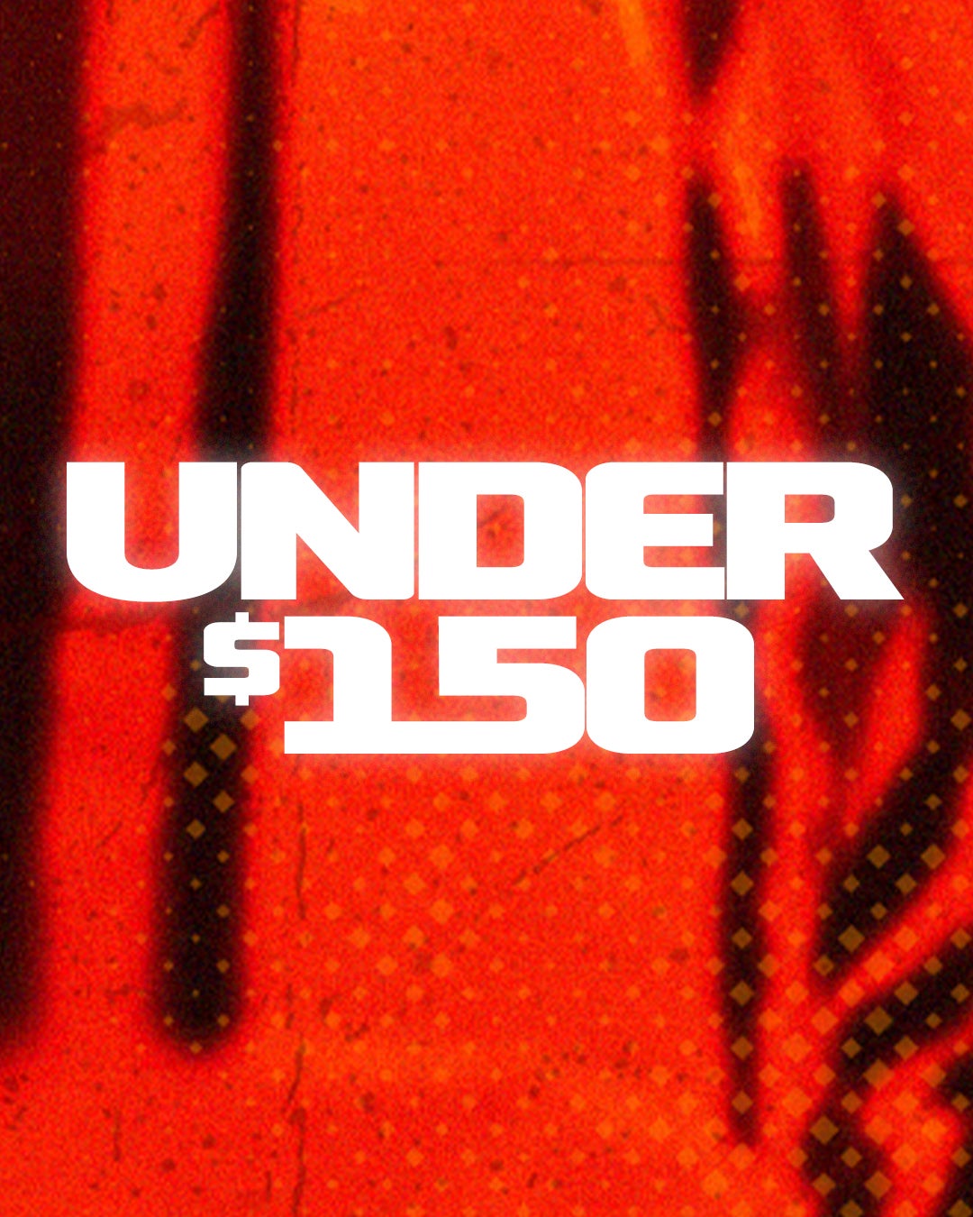 Shop Under $150