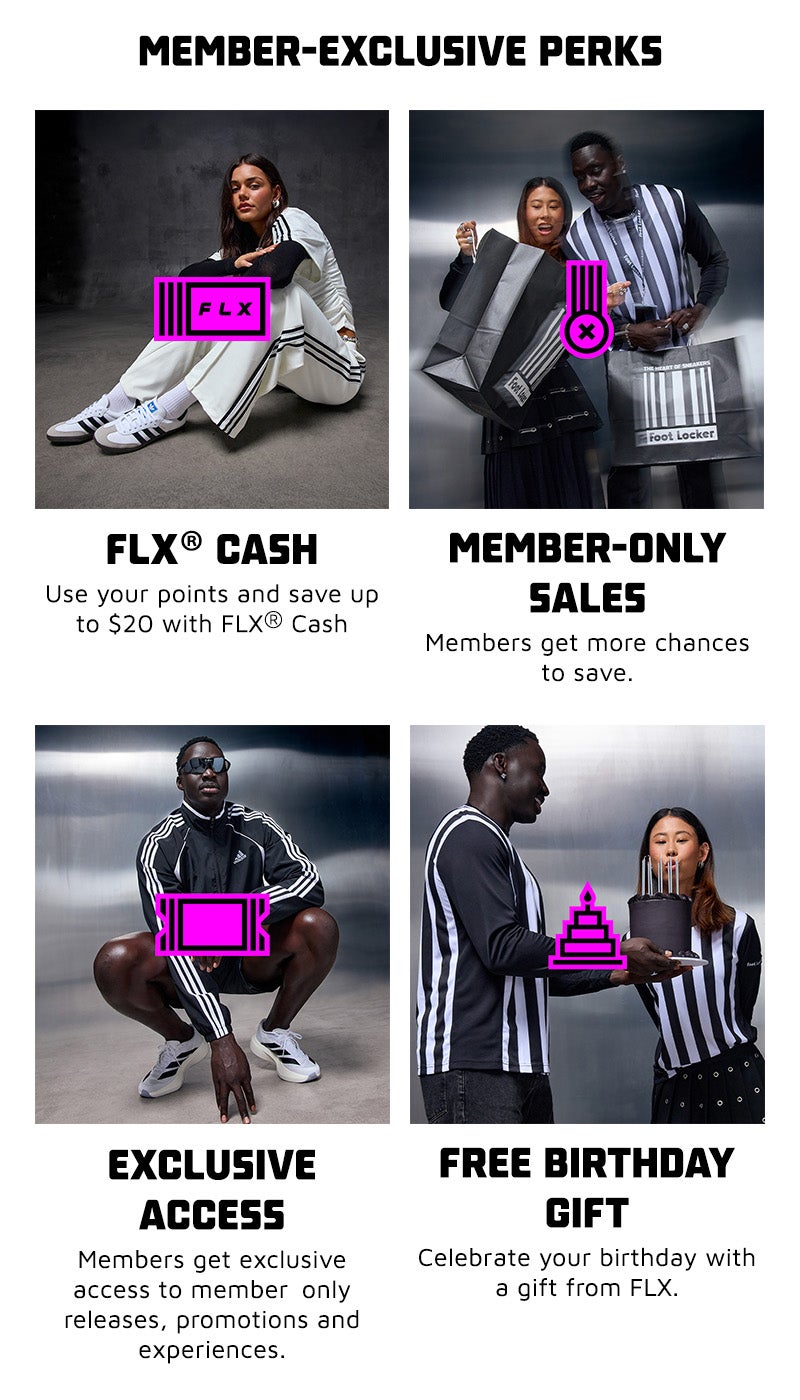 MEMBER-EXCLUSIVE PERKS. FLX CASH. Use your points and save up to $20 with FLX Cash. MEMBER‑ONLY SALES. Members get more chances to save. EXCLUSIVE ACCESS. Members get exclusive access to member‑only releases, promotions and experiences. FREE BIRTHDAY GIFT. Celebrate your birthday with a gift from FLX.  