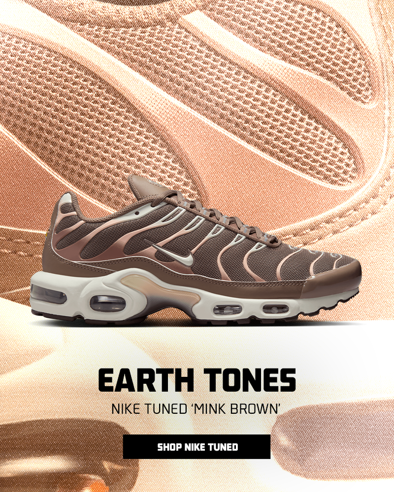 Earth Tones. Nike Tuned 'Mink Brown' Shop Nike Tuned.