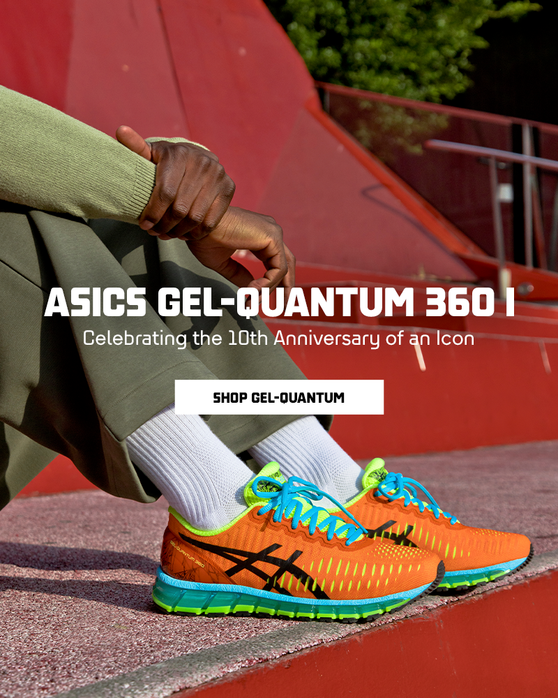 ASICS GEL-QUANTUM 360 I. Celebrating the 10th Anniversary of an icon. SHOP GEL-QUANTUM.