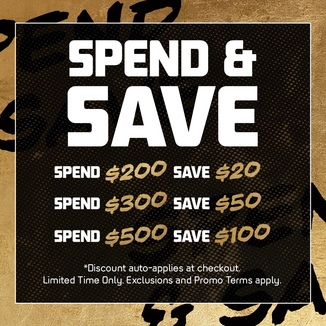 SPEND & SAVE. the more you spend, the more you save. SHOP NOW