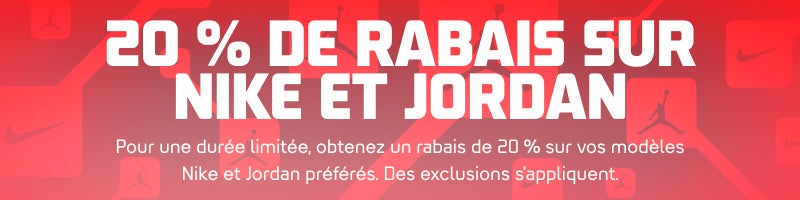 20 % de rabais sur Nike et Jordan