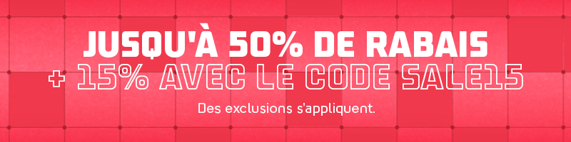 Jusqu'à 50% de rabais + 15% avec le code SALE15