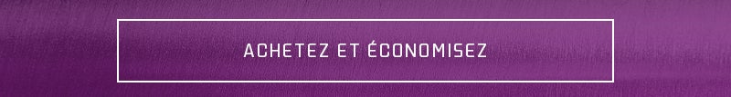 Achetez et économisez