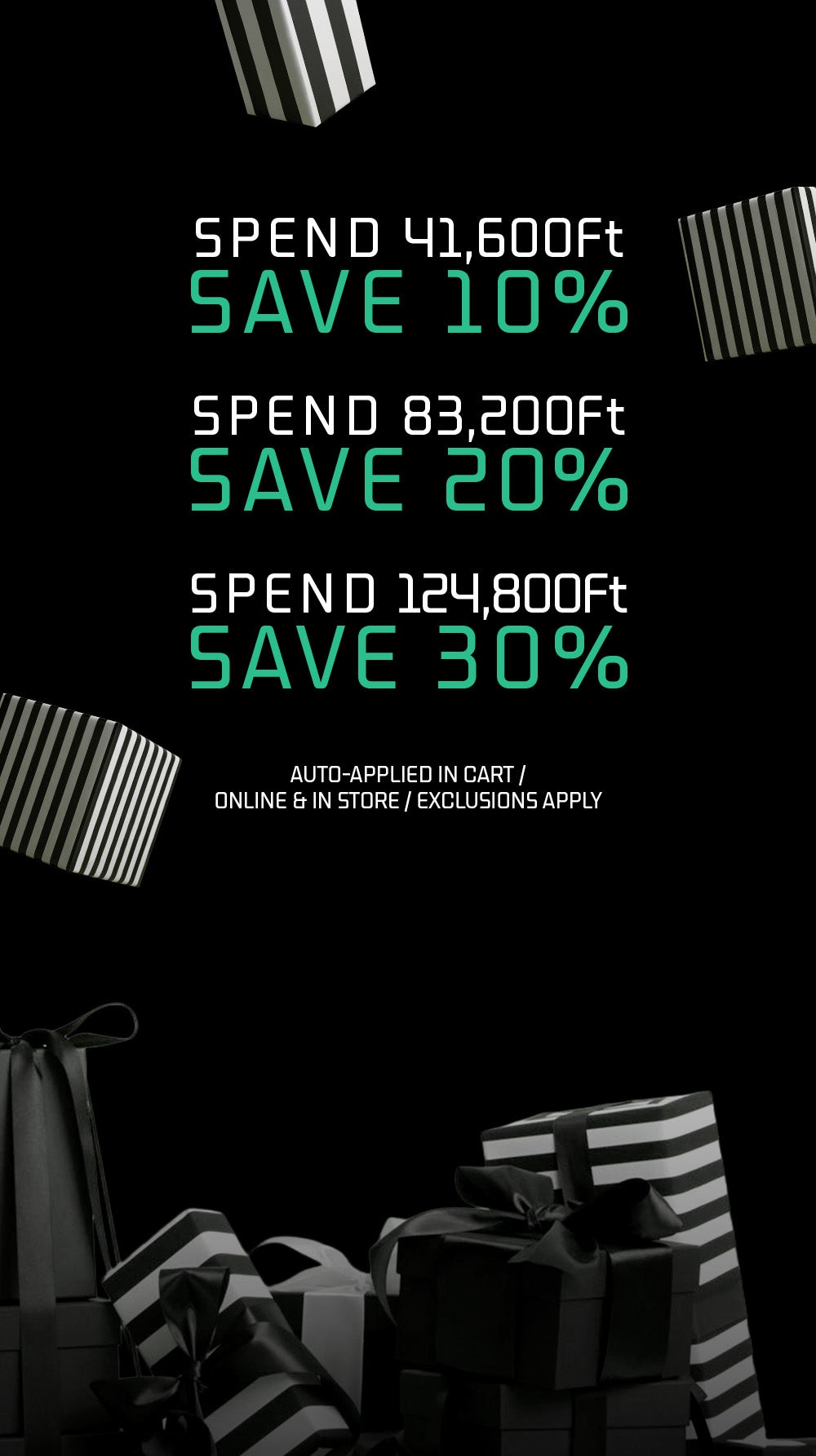 SPEND MORE, SAVE MORE.