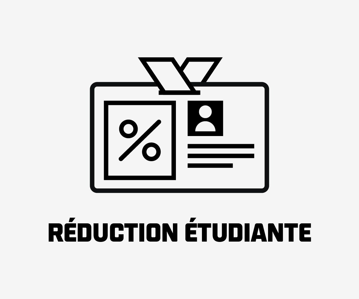 RÉDUCTION ÉTUDIANTE