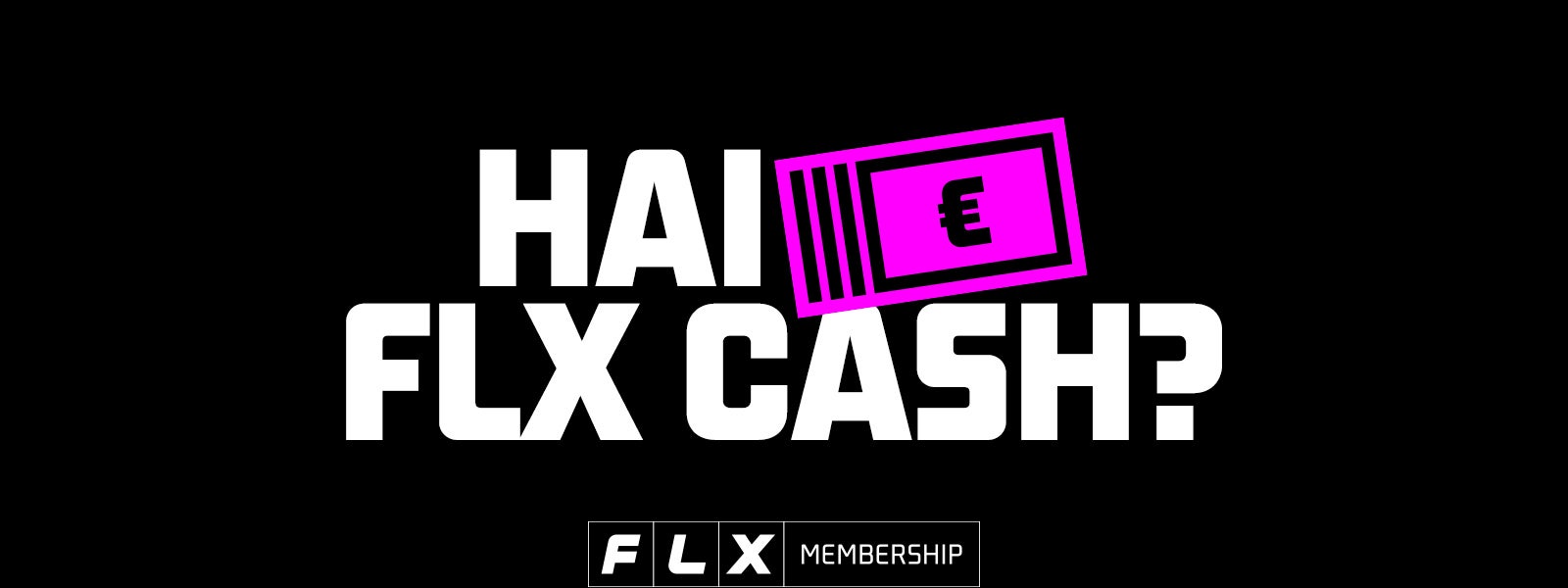 FLX CASH