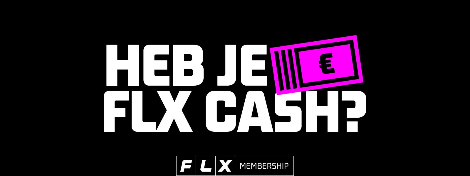 FLX CASH