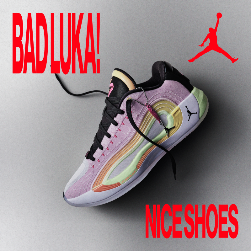 BAD LUKA! NICE SHOES