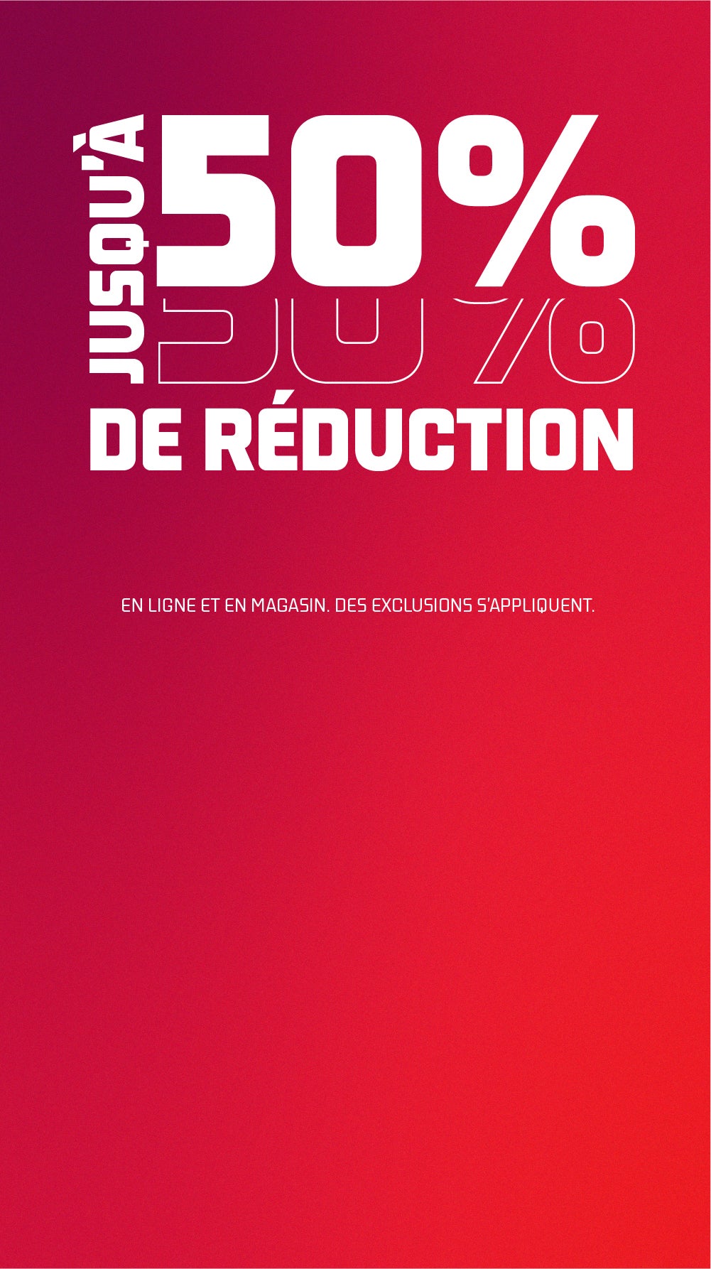 L'ÉTÉ COMMENCE ICI. JUSQU'À 50 % DE RÉDUCTION.