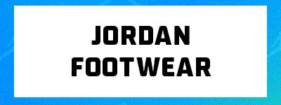 JORDAN FOOTWEAR