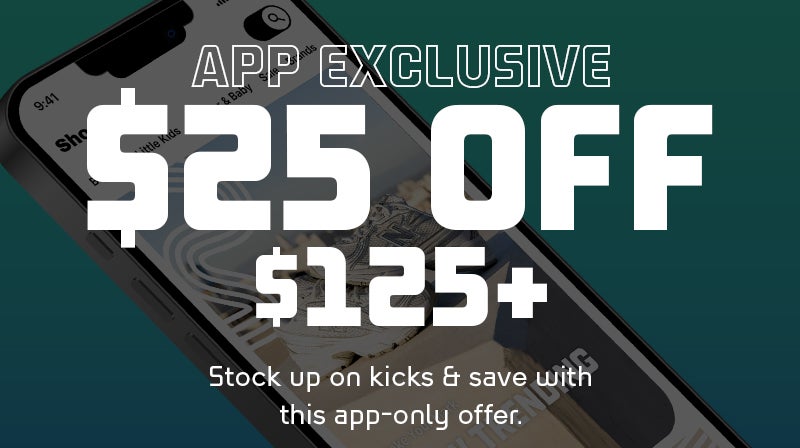 App Exclusive: $25 Off $125+