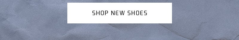 SHOP NEW SHOES